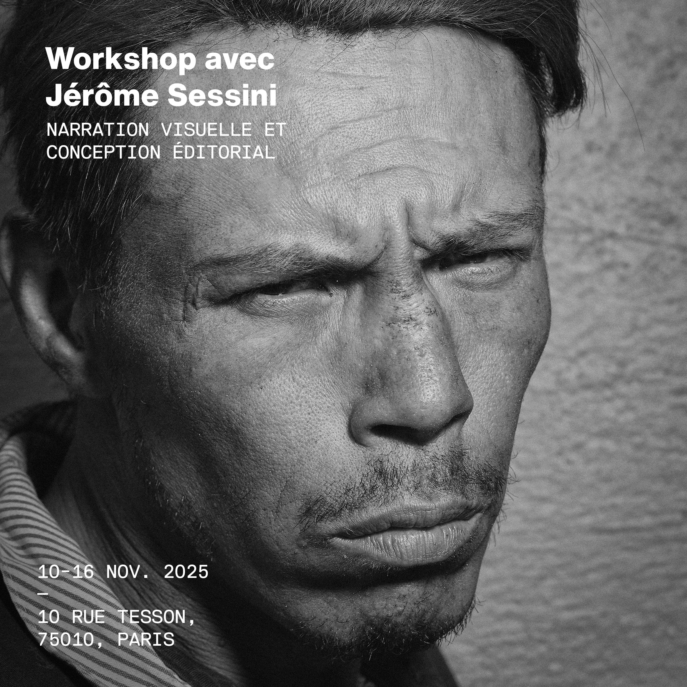 Workshop avec Jérôme Sessini : narration visuelle et conception éditorial (Paris Photo)